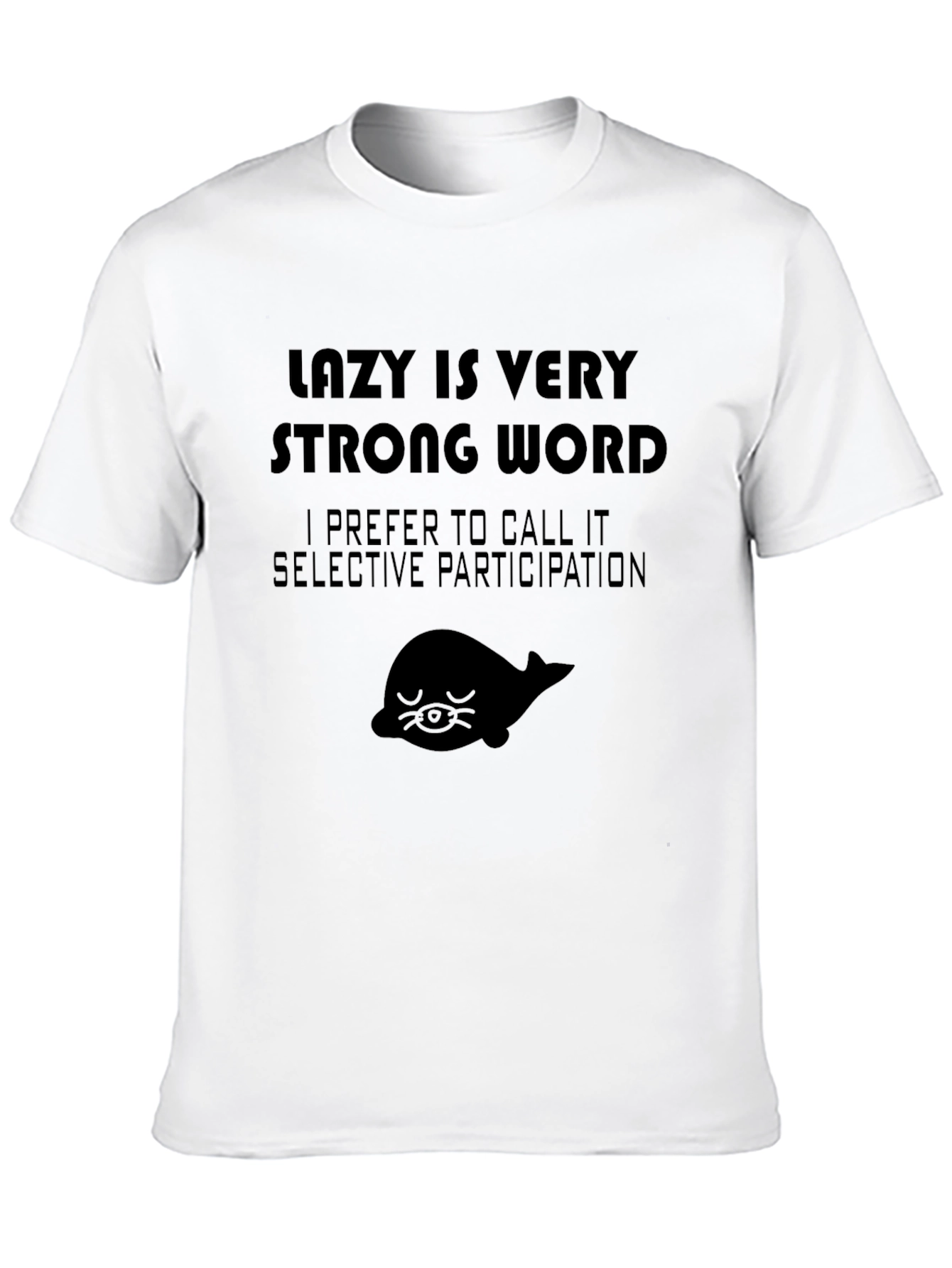 Camiseta Negra Lazy Is Very Strong Word
