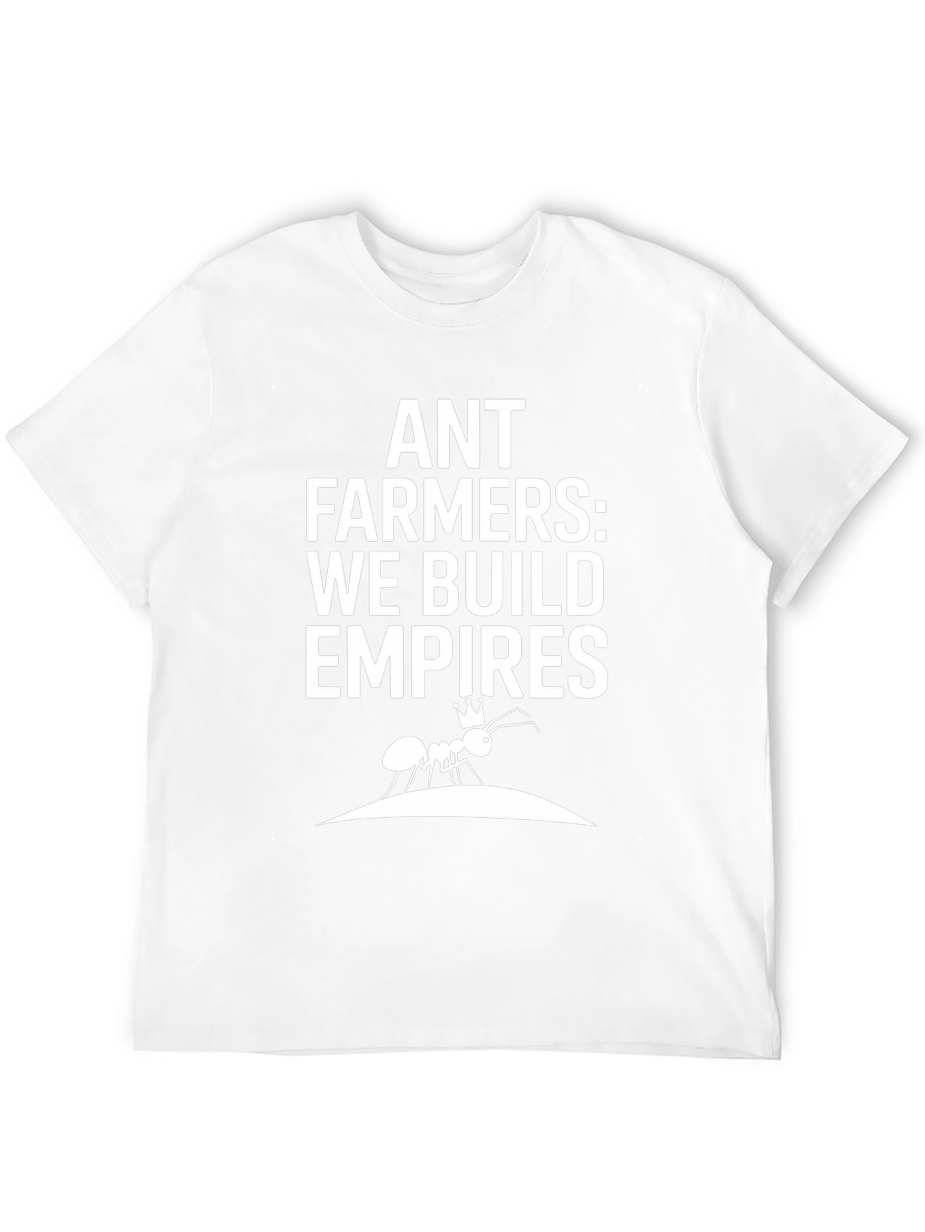 Camiseta Negra - Ant Farmers: We Build Empires