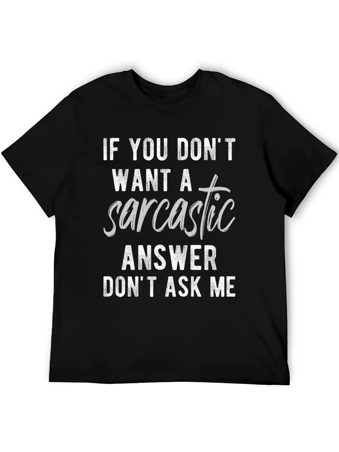Camiseta Negra con Frase Sarcástica