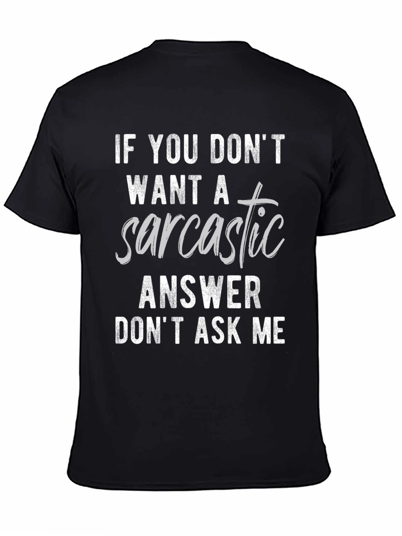 Camiseta Negra con Frase Sarcástica