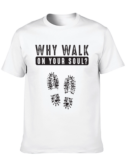 Camiseta Negra: ¿Por qué caminar sobre tu alma?