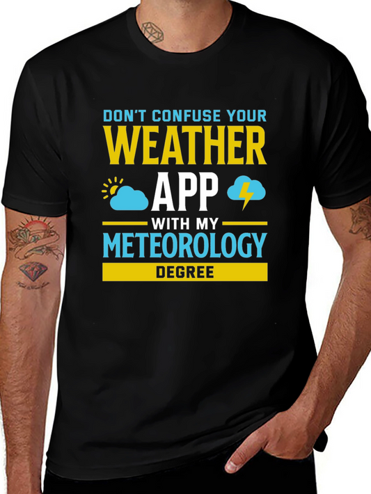 Camiseta Meteorología: ¡No Confundas App con mi Título!