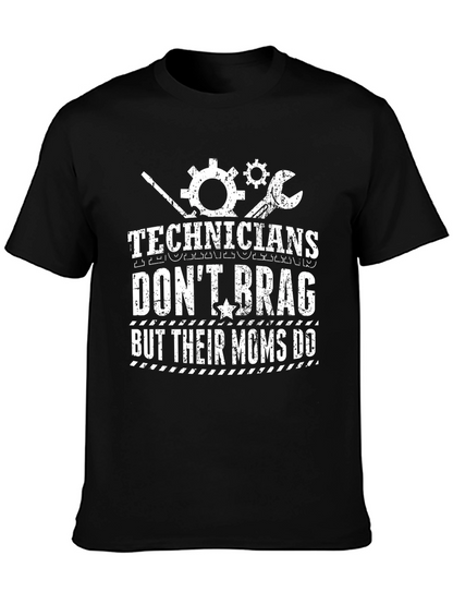 Camiseta Negra Technicians Dont Brag But Their Moms Do