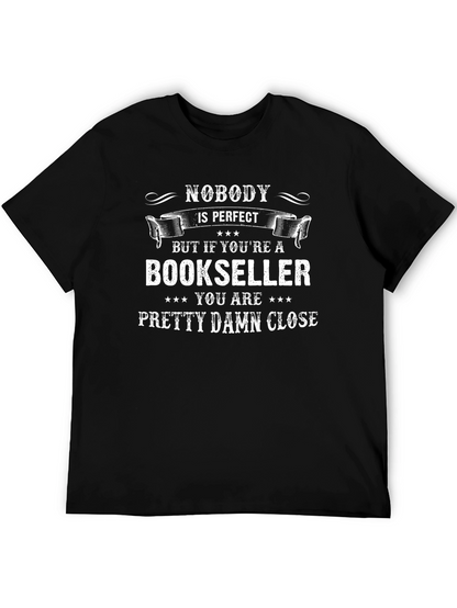 Camiseta Negra: Nadie es Perfecto Pero un Librero Casi