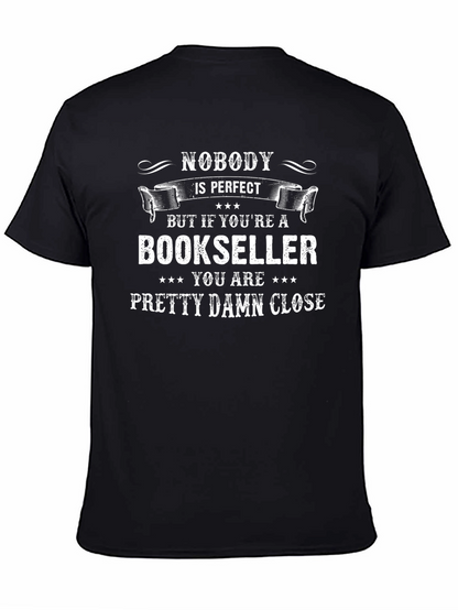 Camiseta Negra: Nadie es Perfecto Pero un Librero Casi