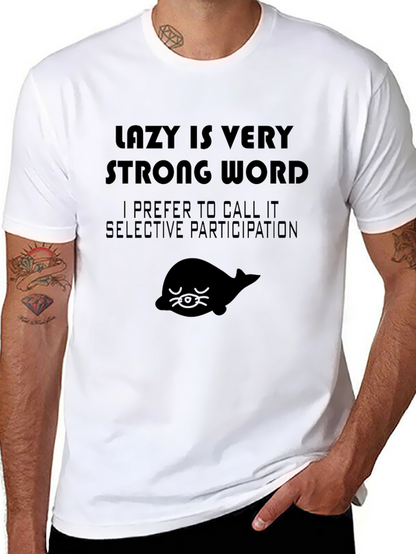 Camiseta Negra Lazy Is Very Strong Word
