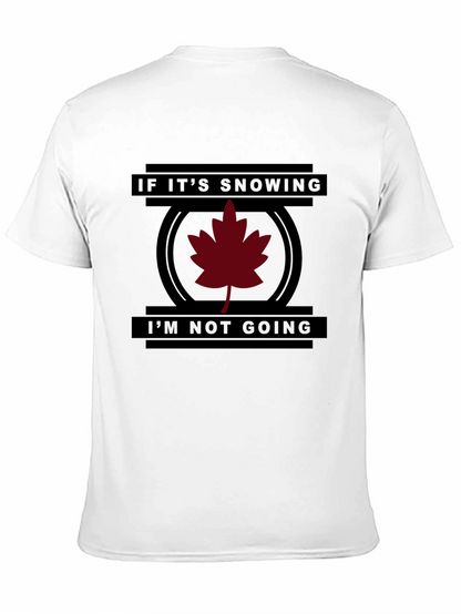 Camiseta Negra: Si Nieva No Voy