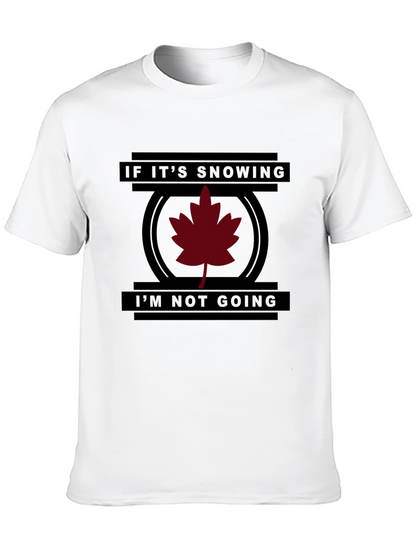 Camiseta Negra: Si Nieva No Voy
