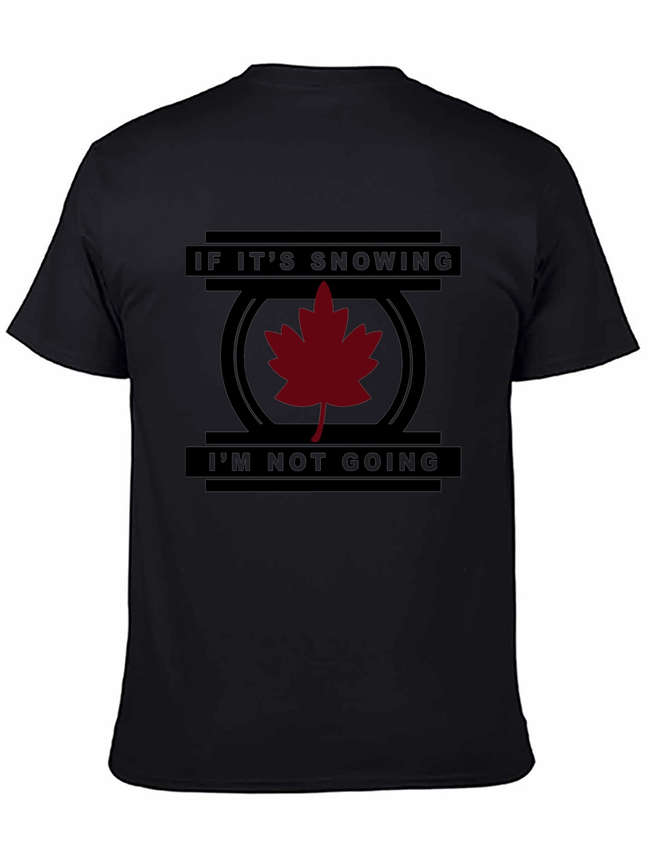 Camiseta Negra: Si Nieva No Voy