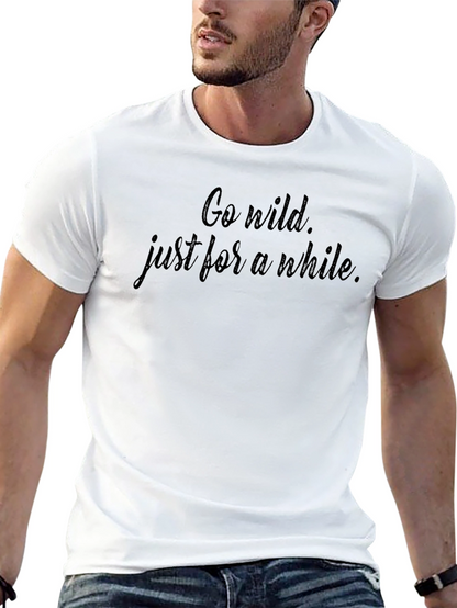 Camiseta Negra Go Wild. Just for a While