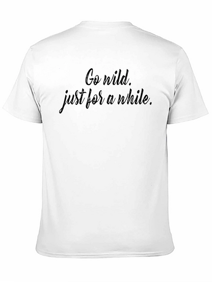 Camiseta Negra Go Wild. Just for a While
