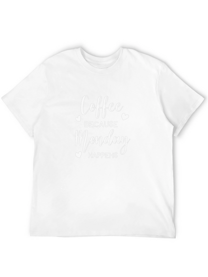 Camiseta Hombre: Café Porque Lunes
