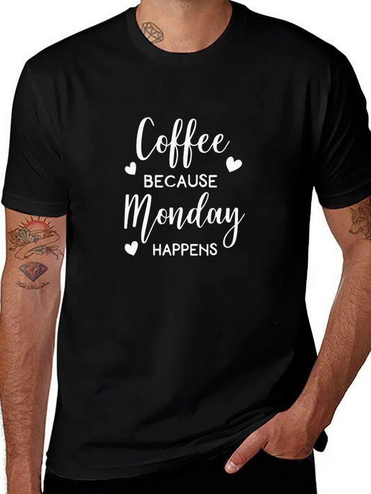Camiseta Hombre: Café Porque Lunes