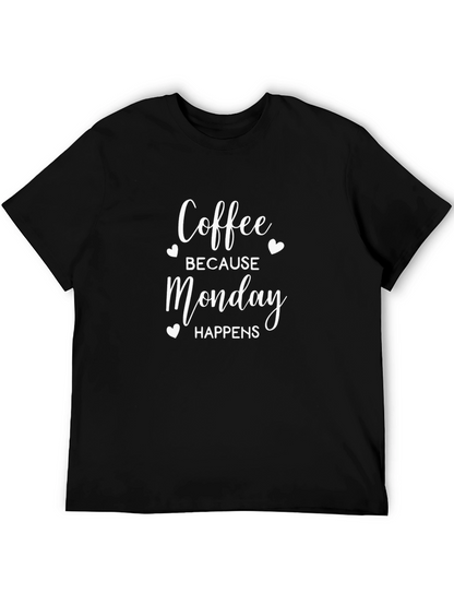 Camiseta Hombre: Café Porque Lunes