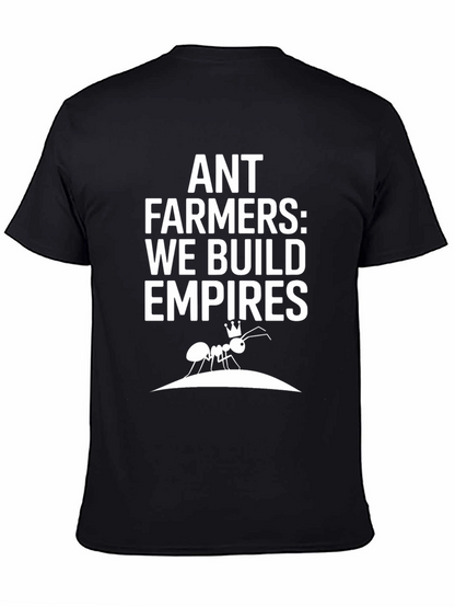 Camiseta Negra - Ant Farmers: We Build Empires