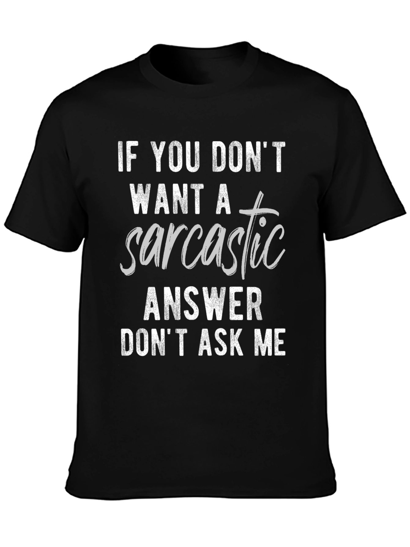 Camiseta Negra con Frase Sarcástica