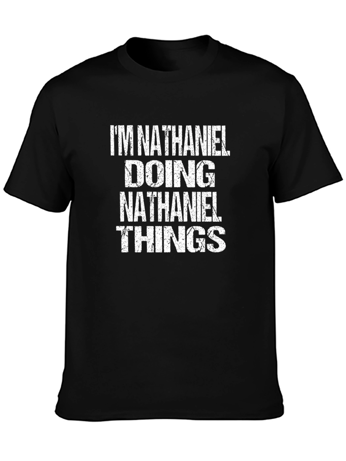 Camiseta Hombre: Im Nathaniel Doing Nathaniel Things