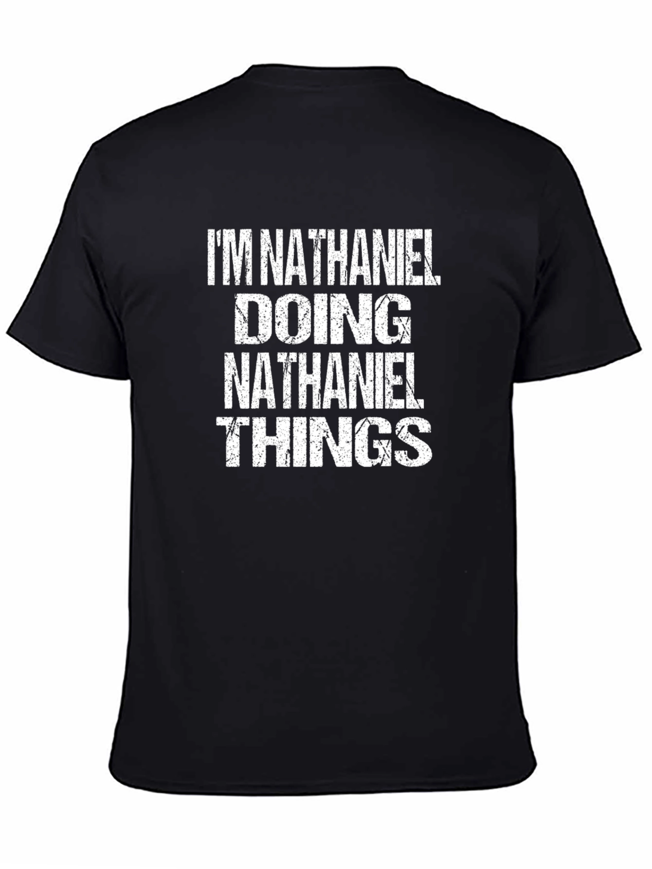Camiseta Hombre: Im Nathaniel Doing Nathaniel Things