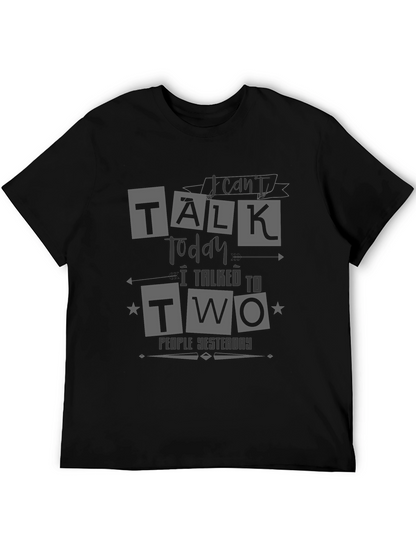 Camiseta Negra No puedo hablar hoy para Hombre