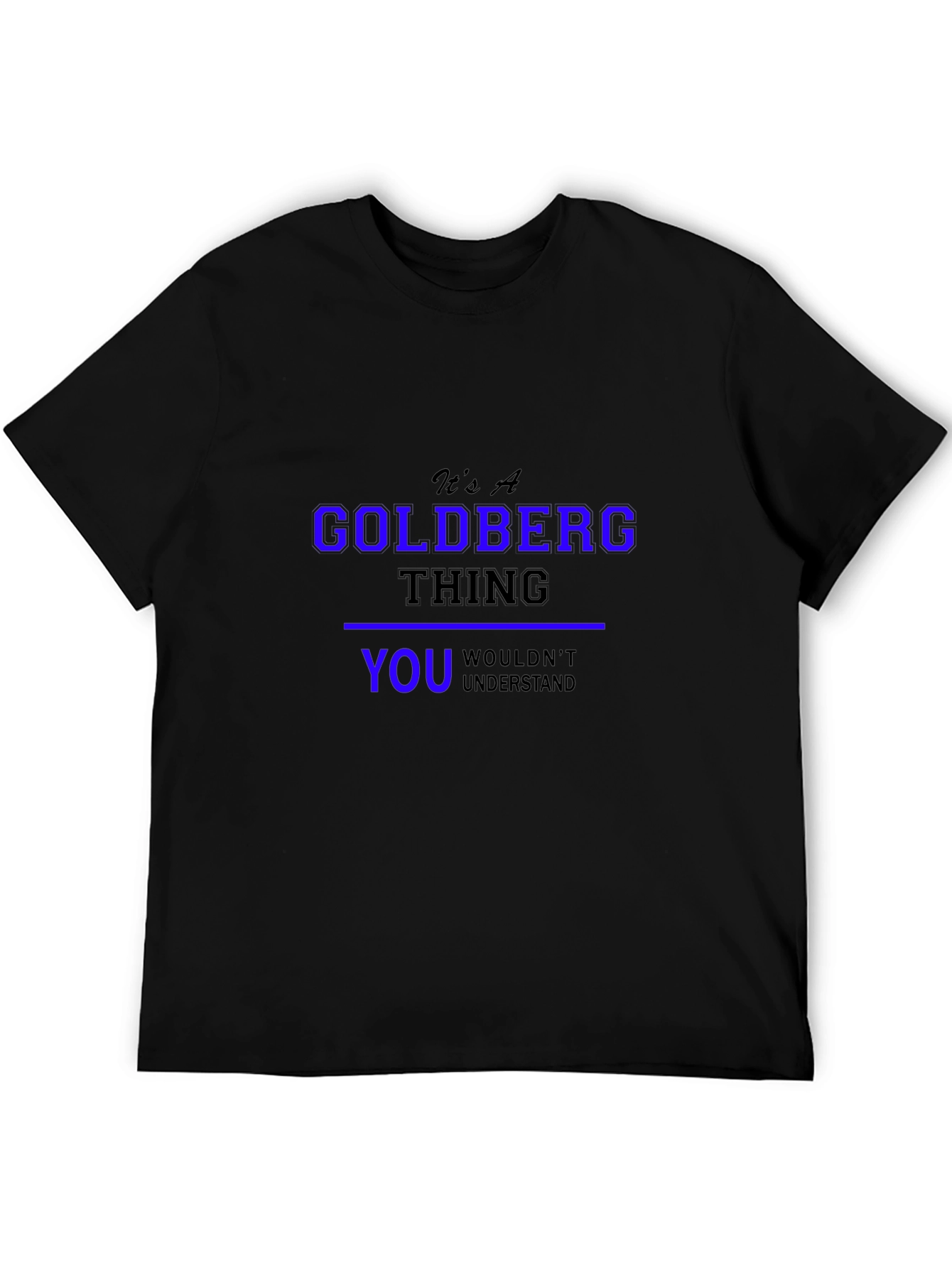 Camiseta Negra: Es Una Cosa de Goldberg