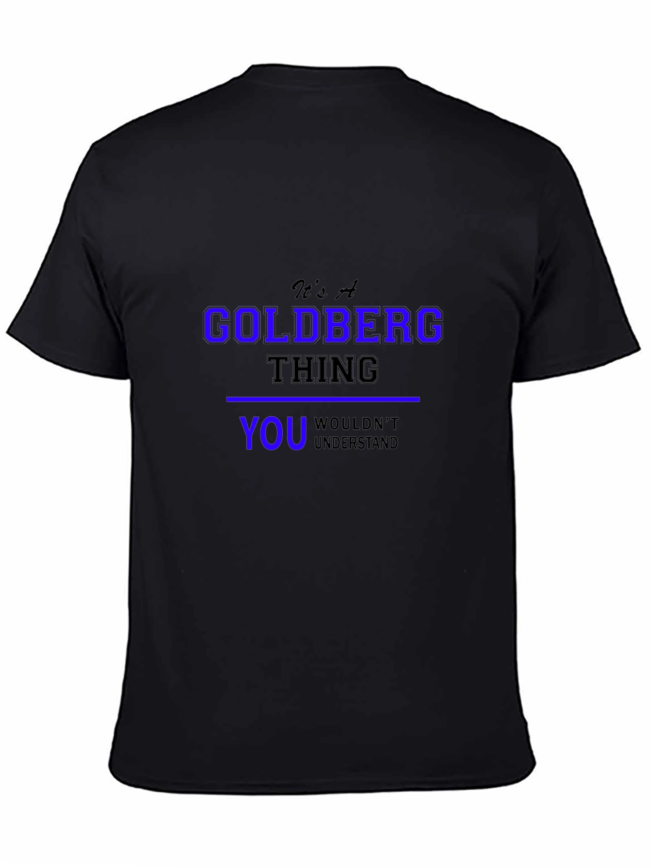 Camiseta Negra: Es Una Cosa de Goldberg