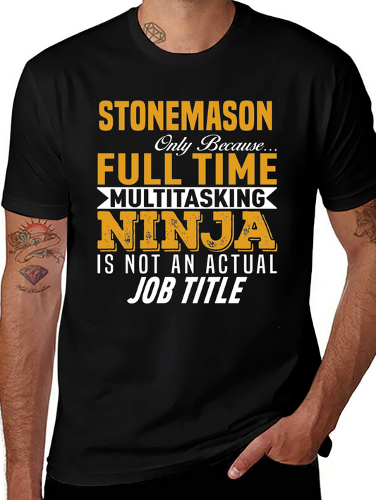 Camiseta Stonemason Full Time Multitasking Ninja