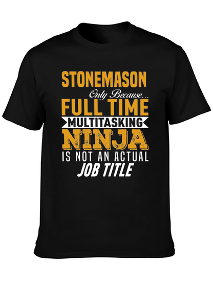 Camiseta Stonemason Full Time Multitasking Ninja