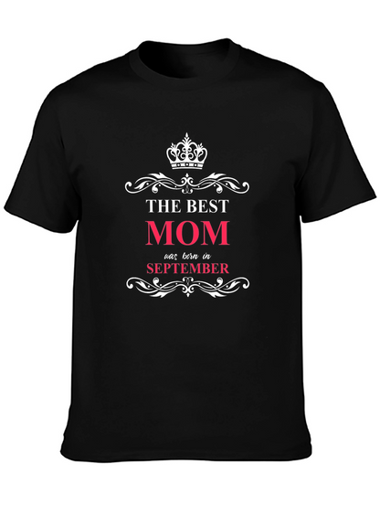 Camiseta La Mejor Mamá Nacida en Septiembre