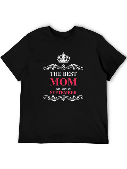 Camiseta La Mejor Mamá Nacida en Septiembre