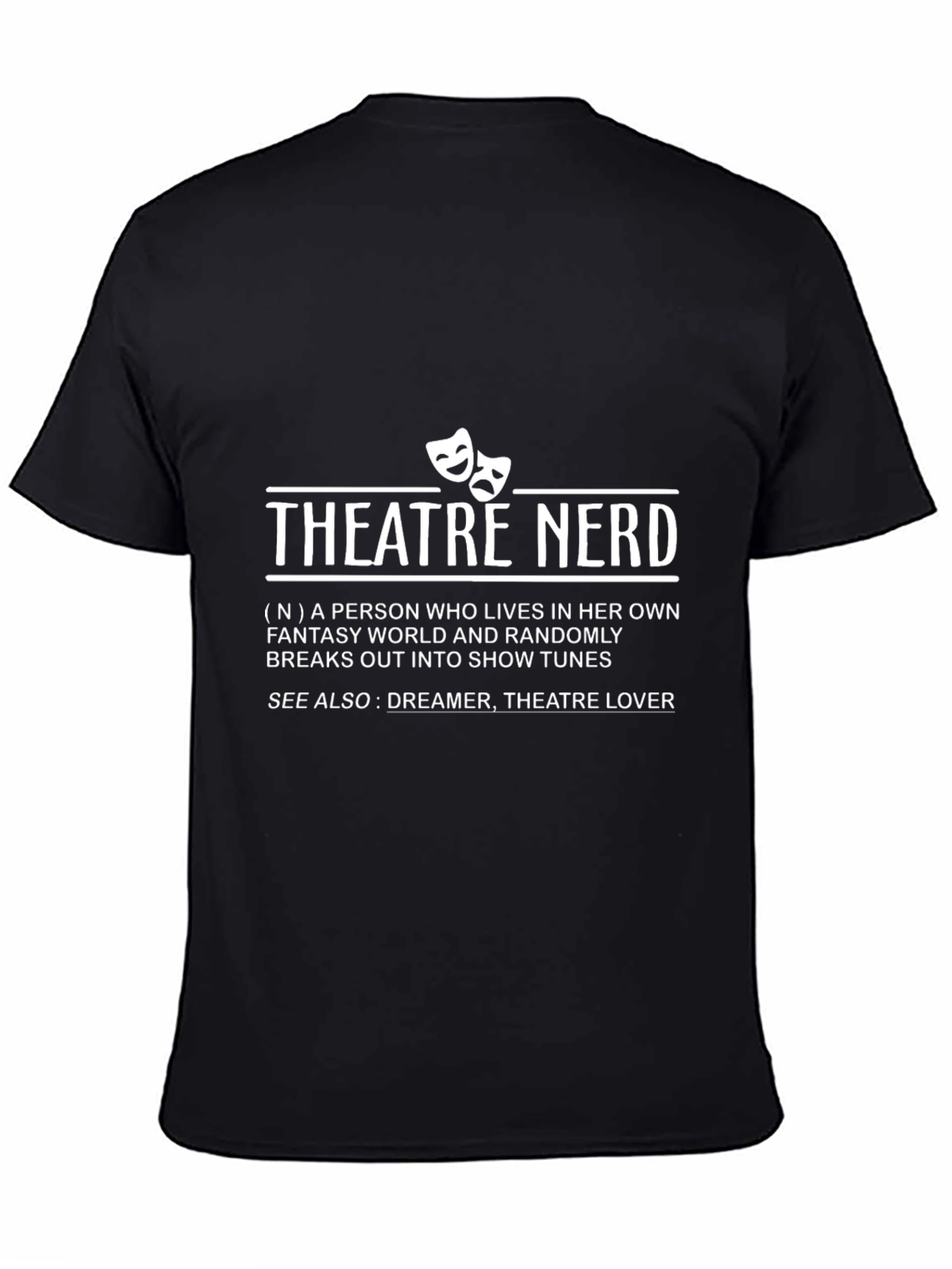 Camiseta Negra Theatre Nerd para Amantes del Teatro