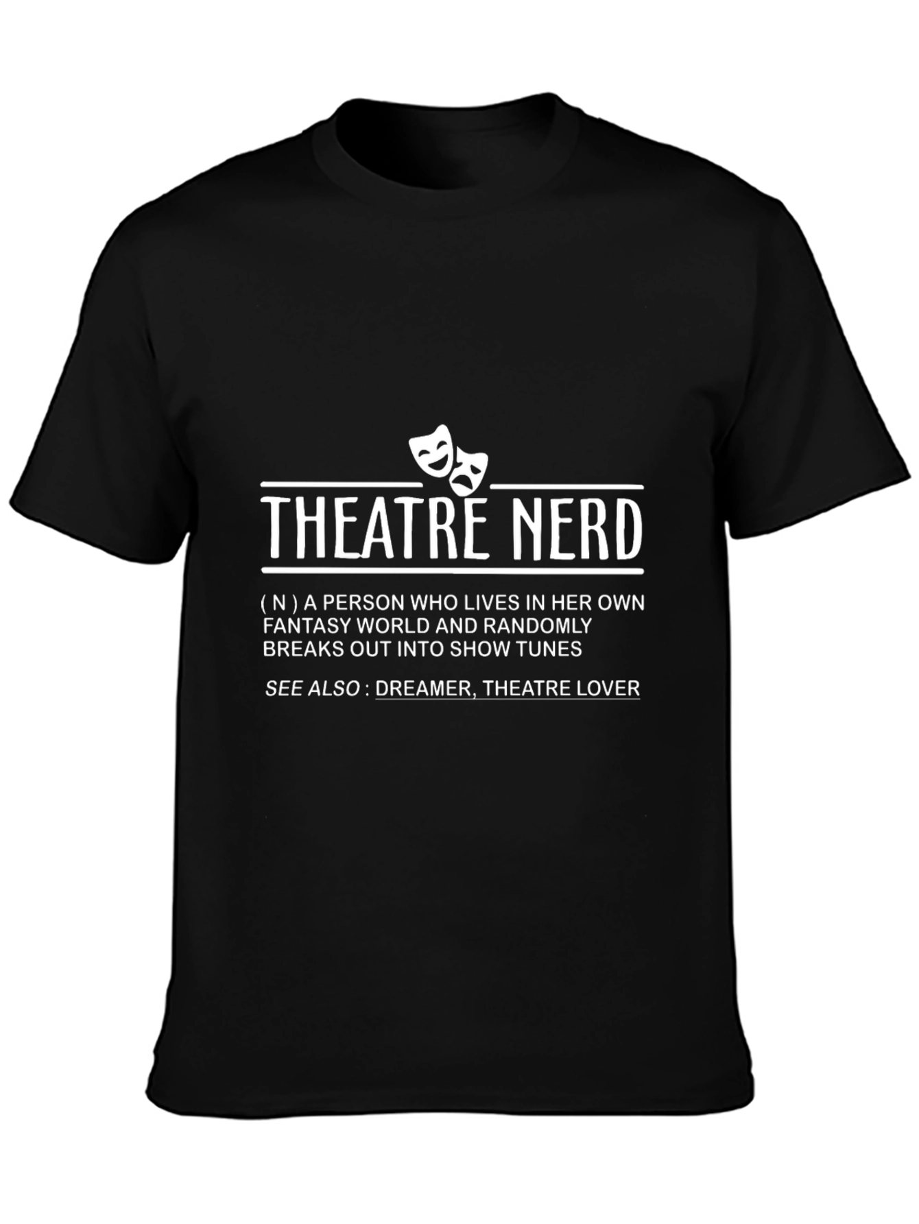 Camiseta Negra Theatre Nerd para Amantes del Teatro